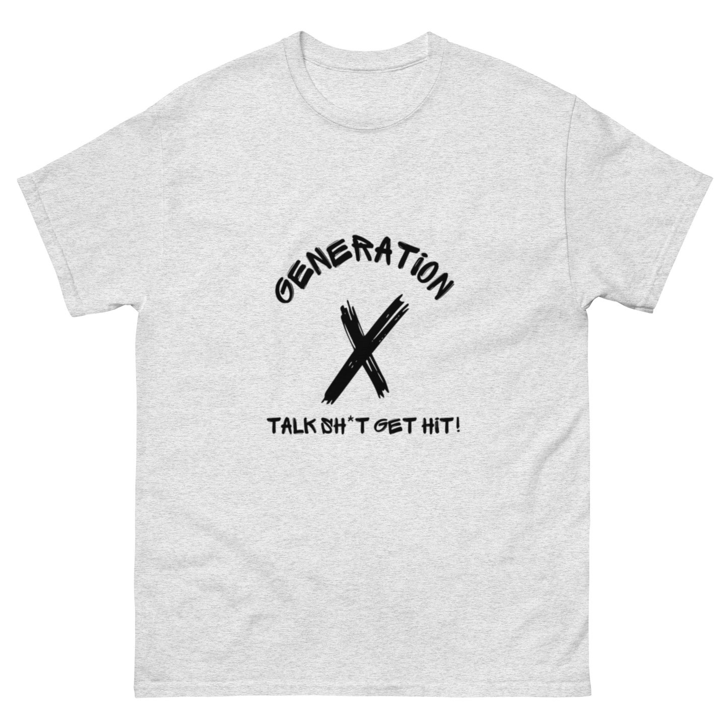 Talk Sh*t Get Hit Black Lettering T Shirt