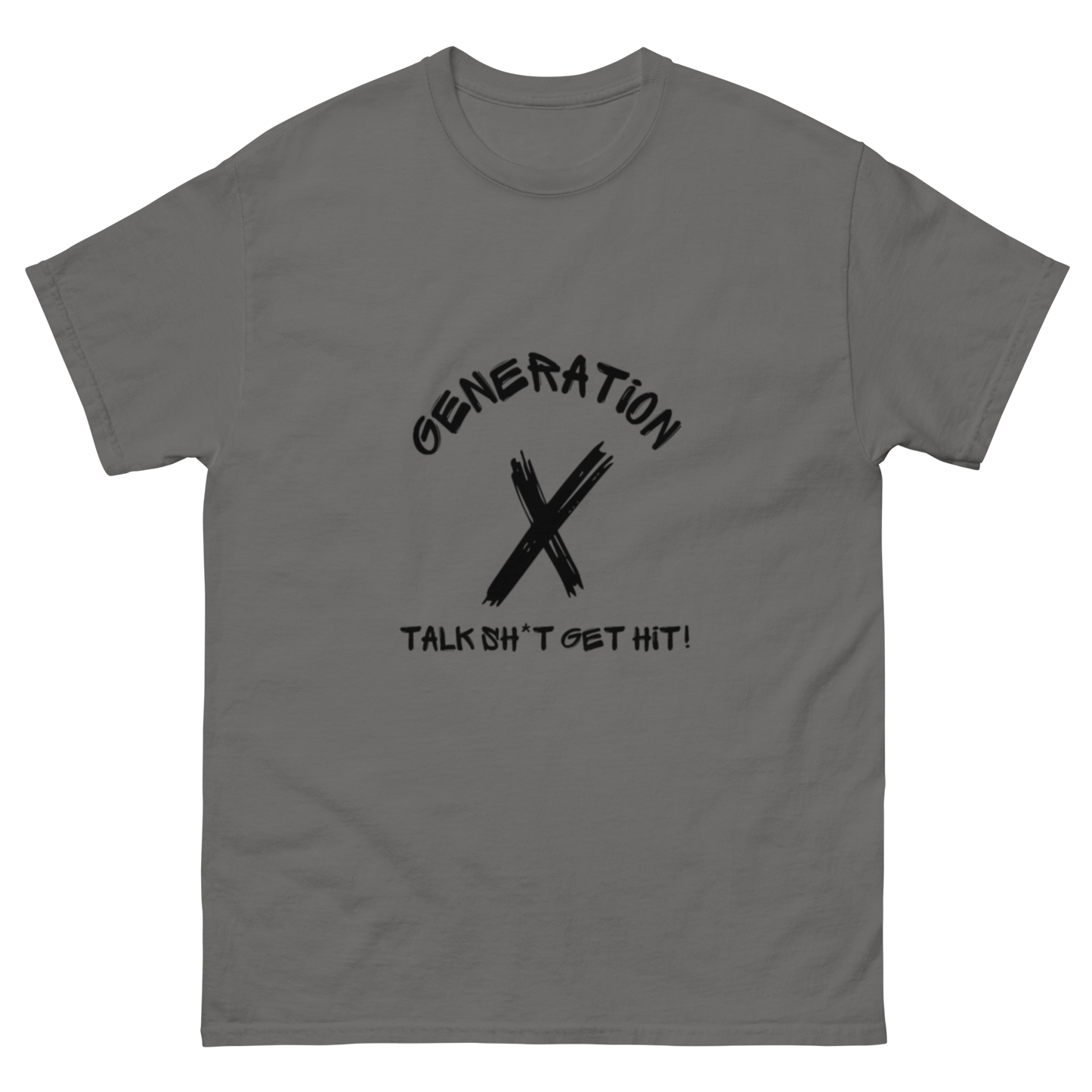 Talk Sh*t Get Hit Black Lettering T Shirt